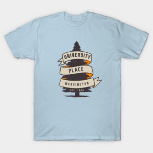 University Place Washington! T-Shirt